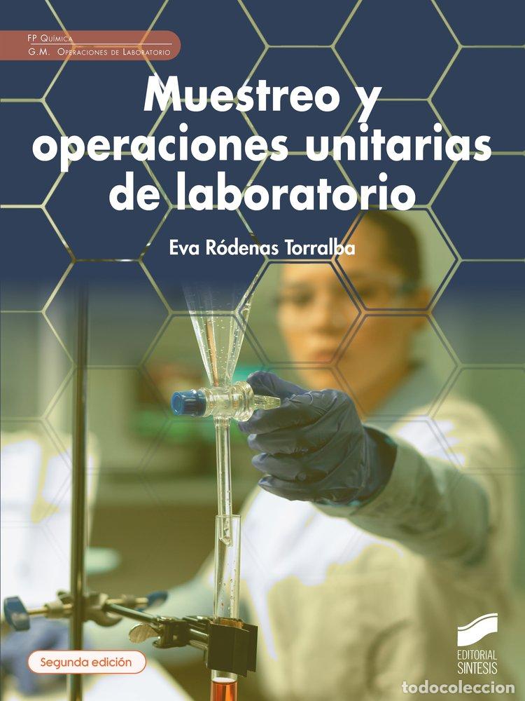 Libros: MUESTREO Y OPERACIONES UNITARIAS DE LABORATORIO 2&ordf; ED - EVA RODENAS TORRALBA