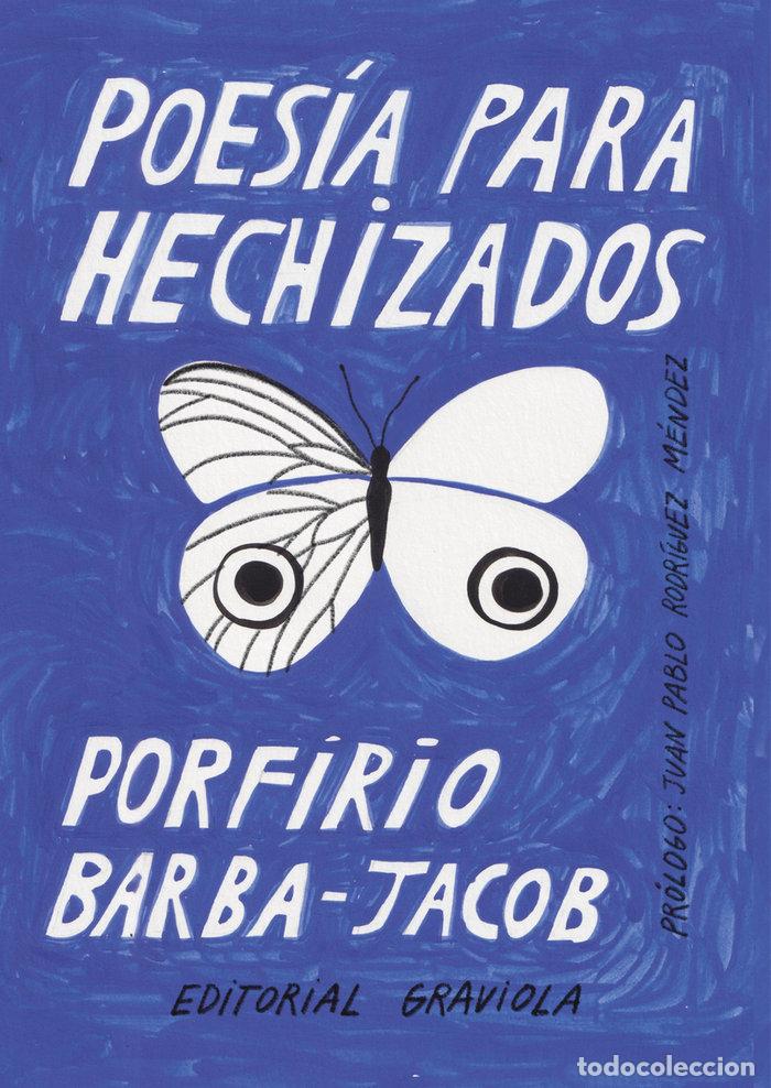 Libros: POESIA PARA HECHIZADOS - BARBA-JACOB, PORFIRIO