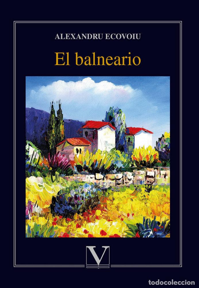 Libros: EL BALNEARIO - ECOVOIU, ALEXANDRU