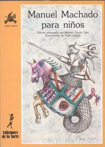 Libros: MANUEL MACHADO PARA NI&Ntilde;OS - AA.VV.