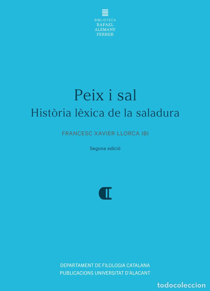 Libros: PEIX I SAL - LLORCA IBI, FRANCESC XAVIER