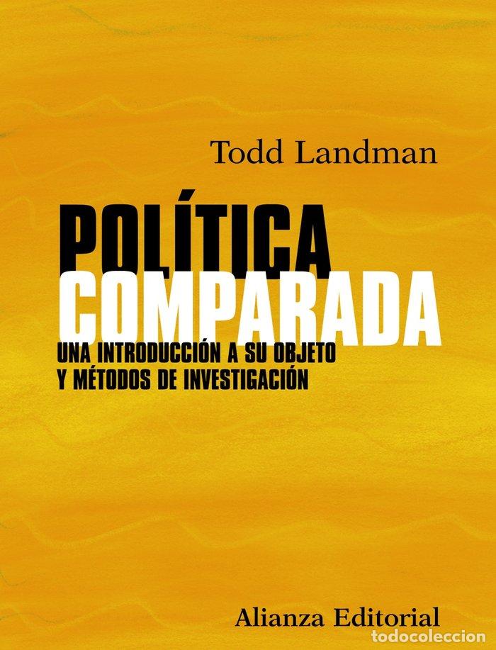 Libros: POLITICA COMPARADA INTRODUCCION A SU OBJETO Y METODOS INV - LANDMAN, TODD