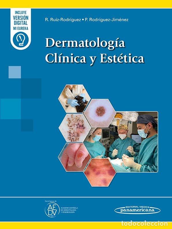 Libros: DERMATOLOGIA CLINICA Y ESTETICA - RUIZ RODRIGUEZ RICARDO
