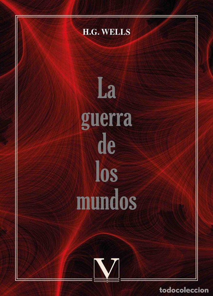 Libros: LA GUERRA DE LOS MUNDOS - WELLS, H.G.