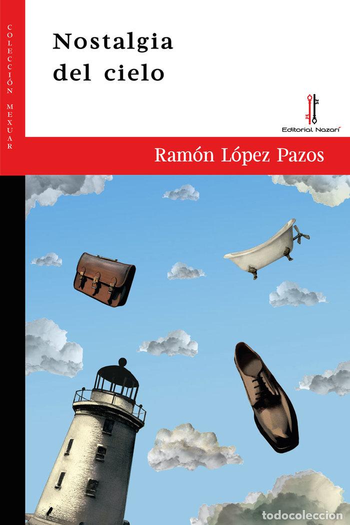 Libros: NOSTALGIA DEL CIELO - LOPEZ PAZOS, RAMON