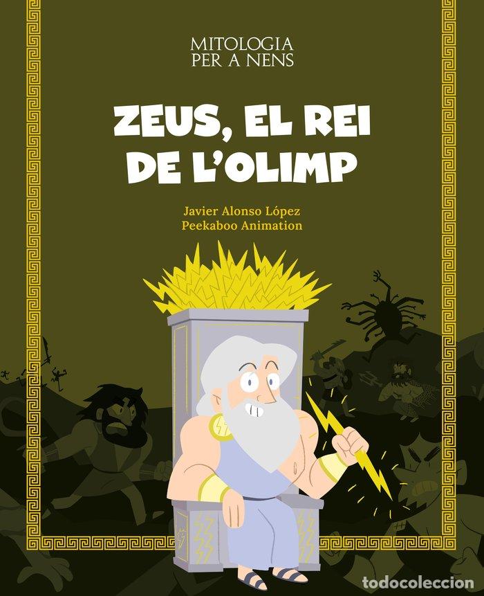 Libros: ZEUS EL REI DE LOLIMP - ALONSO LOPEZ, JAVIER