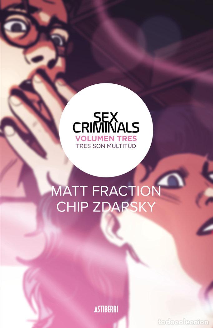 Libros: SEX CRIMINALS 3 TRES SON MULTITUD - FRACTION