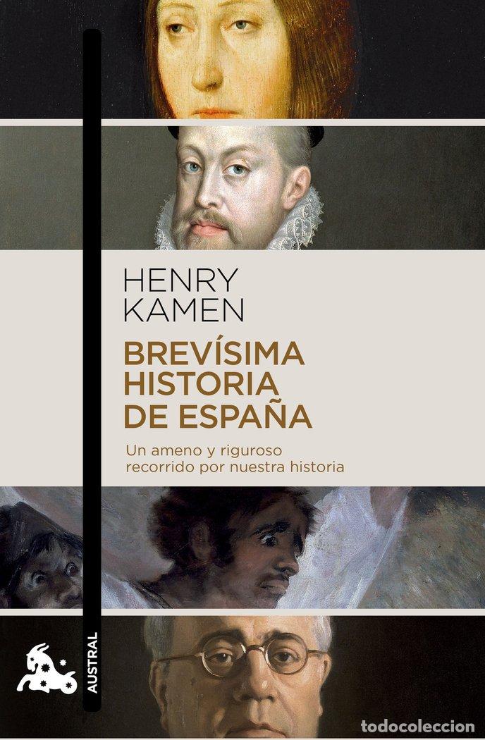 Libros: BREVISIMA HISTORIA DE ESPA&Ntilde;A - KAMEN, HENRY