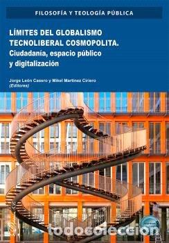 Livres: LIMITES DEL GLOBALISMO TECNOLIBERAL COSMOPOLITA - .