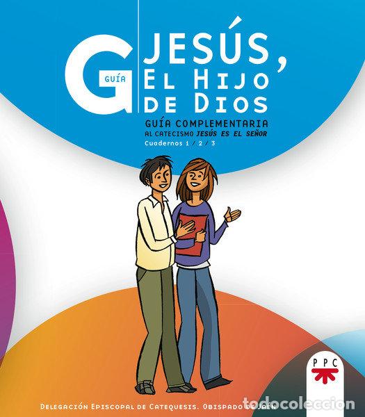 Libros: GUIA JESUS EL HIJO DE DIOS - AA.VV