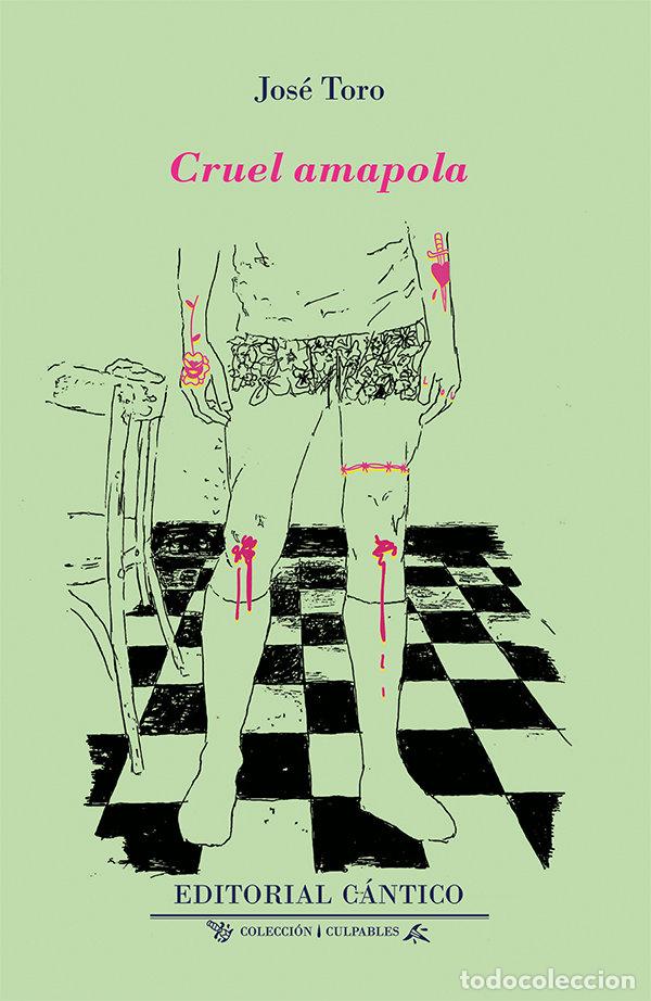 Libros: CRUEL AMAPOLA - TORO, JOSE