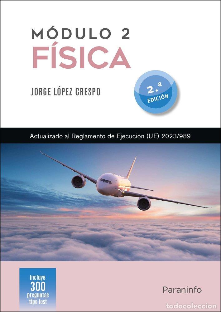 Libros: MODULO 2 FISICA 2&ordf; EDICION - LOPEZ CRESPO, JORGE