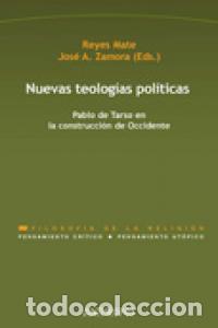 Libros: NUEVAS TEOLOGIAS POLITICAS - MATE, REYES