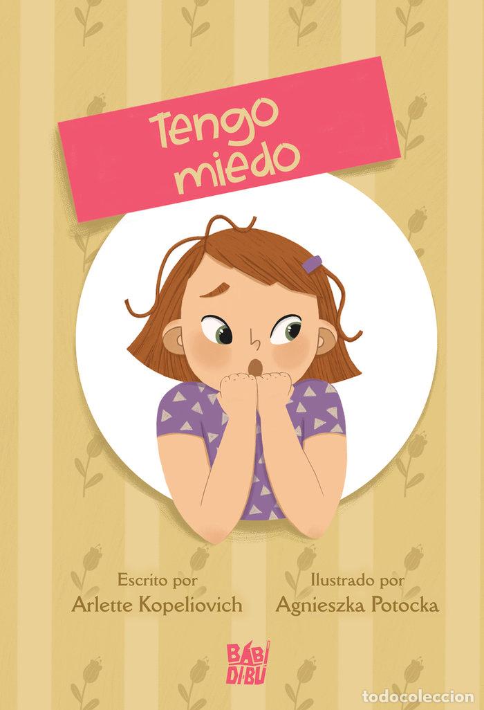 Libri: CUENTOS DE LAS EMOCIONES TENGO MIEDO - KOPELIOVICH, ARLETTE