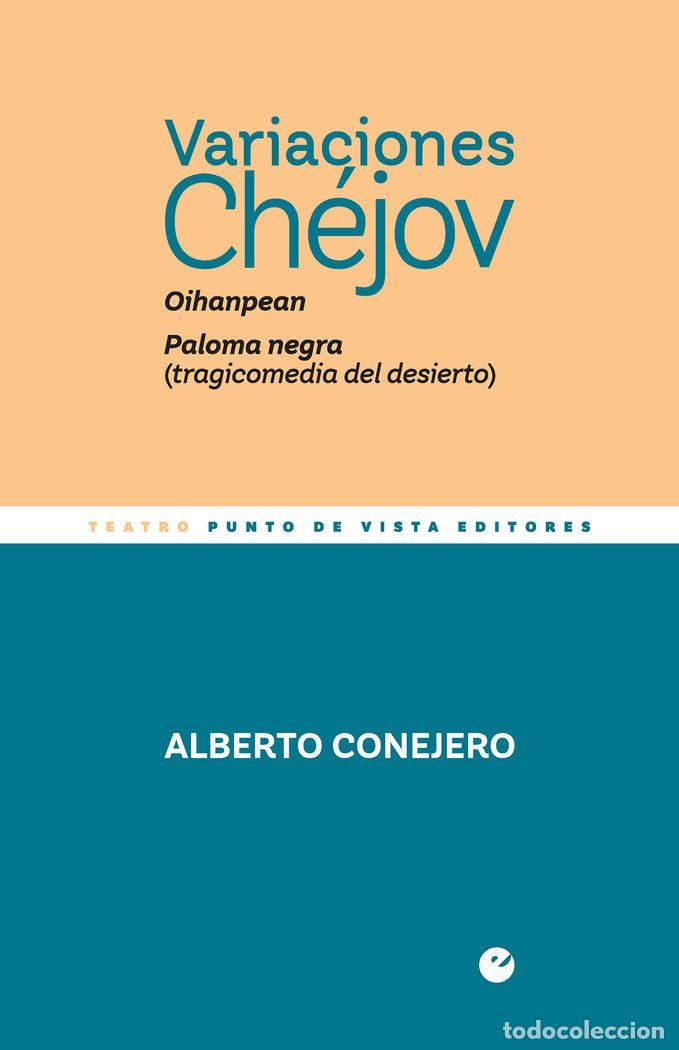 Libri: VARIACIONES CHEJOV - CONEJERO, ALBERTO