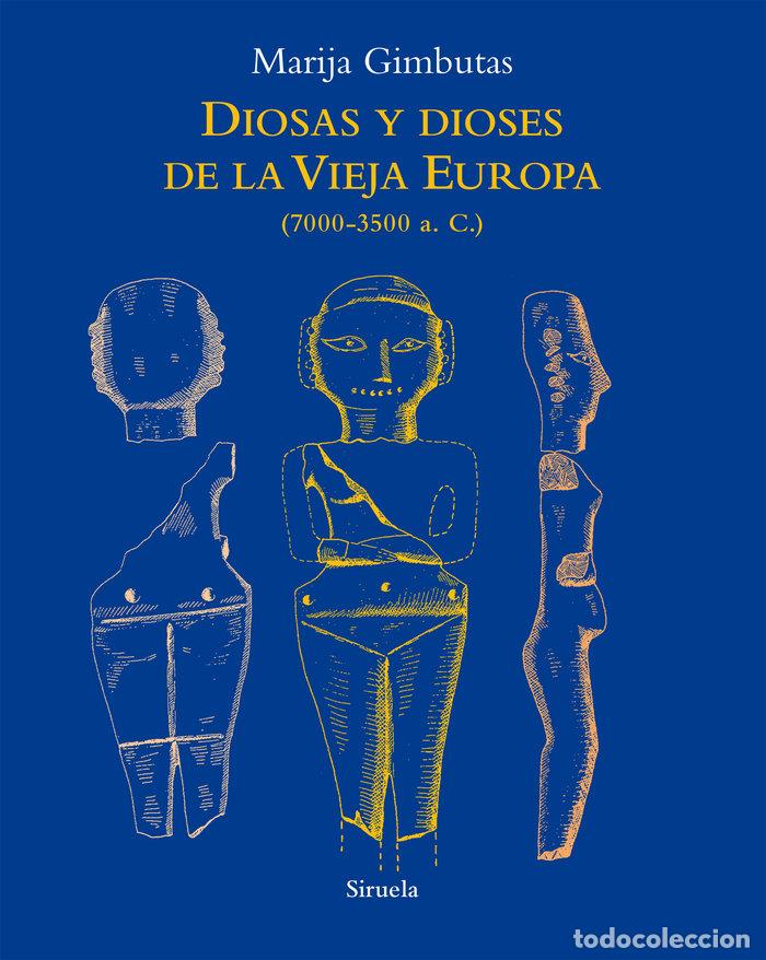 Libros: DIOSAS Y DIOSES DE LA VIEJA EUROPA - GIMBUTAS, MARIJA