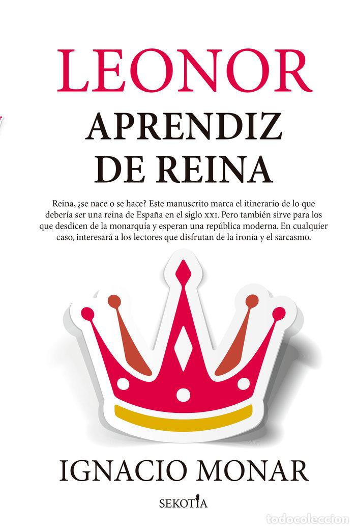 Livros: LEONOR APRENDIZ DE REINA - MONAR GARCIA, IGNACIO
