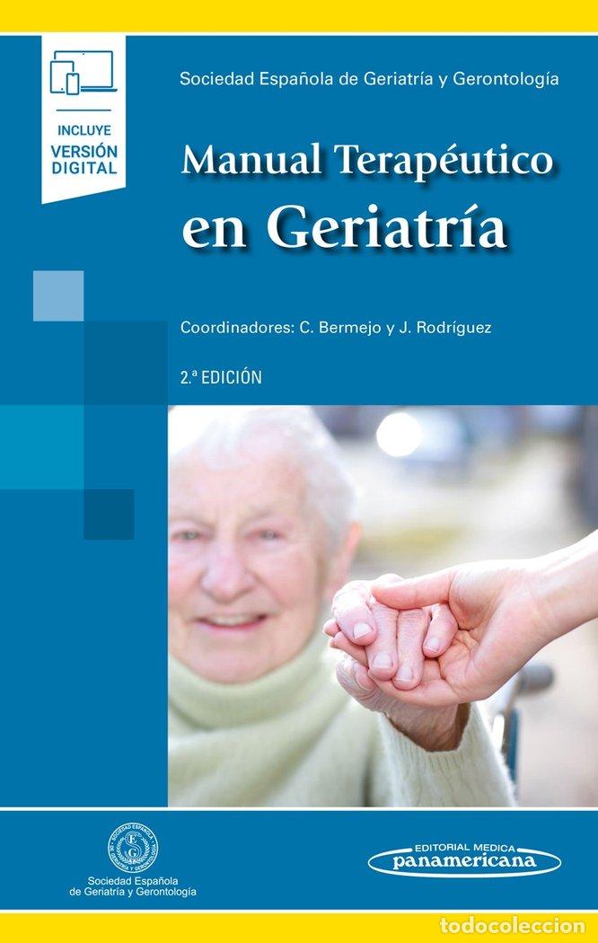 books: MANUAL TERAPEUTICO EN GERIATRIA - SEGG SOCIEDAD ESPA&Ntilde;OLA DE GERIATRIA Y GE