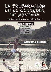 books: PREPARACION EN EL CORREDOR DE MONTA&Ntilde;A,LA - PEREZ, OCTAVIO