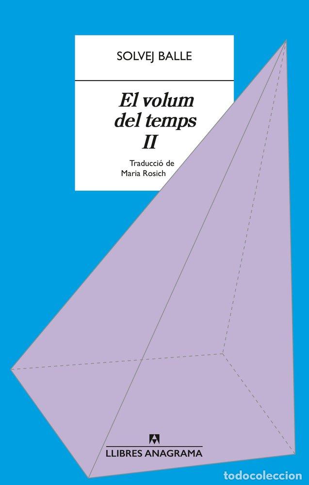 Libri: EL VOLUM DEL TEMPS II - BALLE, SOLVEJ
