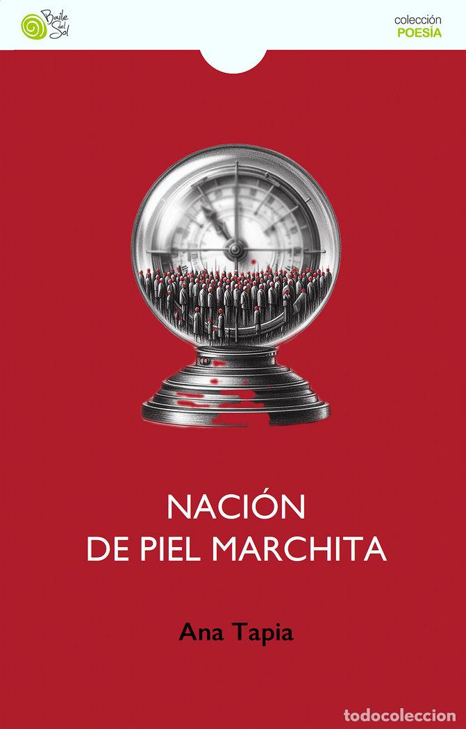 Livres: NACION DE PIEL MARCHITA - TAPIA, ANA