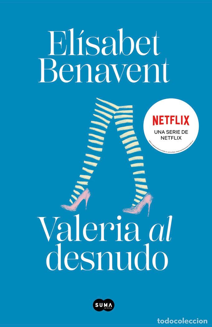 Libros: VALERIA AL DESNUDO SAGA VALERIA 4 - BENAVENT, ELISABET