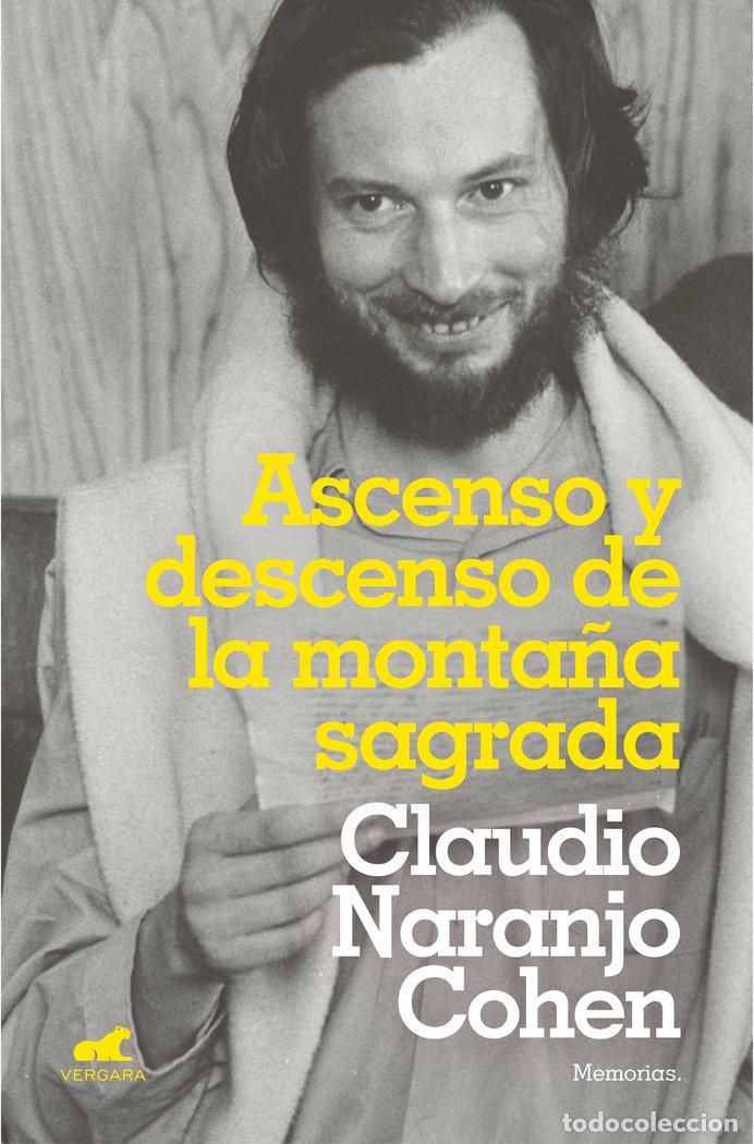 Libros: ASCENSO Y DESCENSO DE LA MONTA&Ntilde;A SAGRADA - NARANJO, CLAUDIO