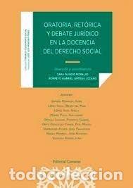 Libros: ORATORIA RETORICA Y DEBATE JURIDICO EN LA DOCENCIA DERECHO - SARA GUINDO MORALES