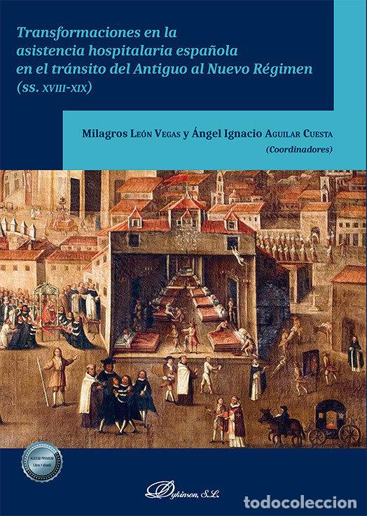Libros: TRANSFORMACIONES EN LA ASISTENCIA HOSPITALARIA ESPA&Ntilde;OLA EN E - .