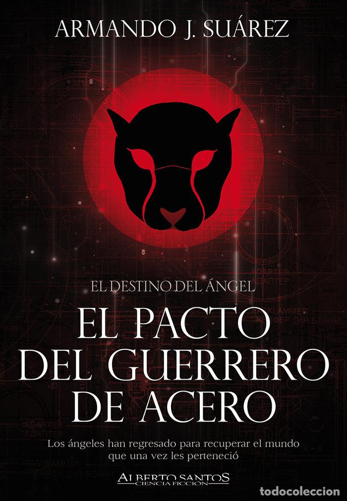 Libros: DESTINO DEL ANGEL 1 PACTO DEL GUERRERO DE ACERO,EL - SUAREZ, ARMANDO J