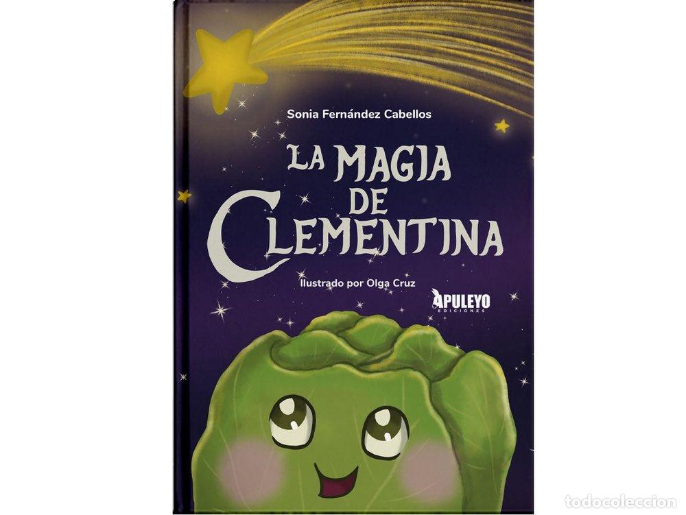 Livres: LA MAGIA DE CLEMENTINA - SONIA FERNANDEZ