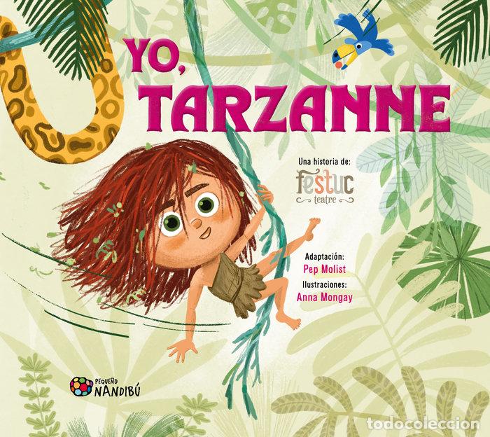 Livros: YO TARZANNE - MOLIST SADURNI, PEP