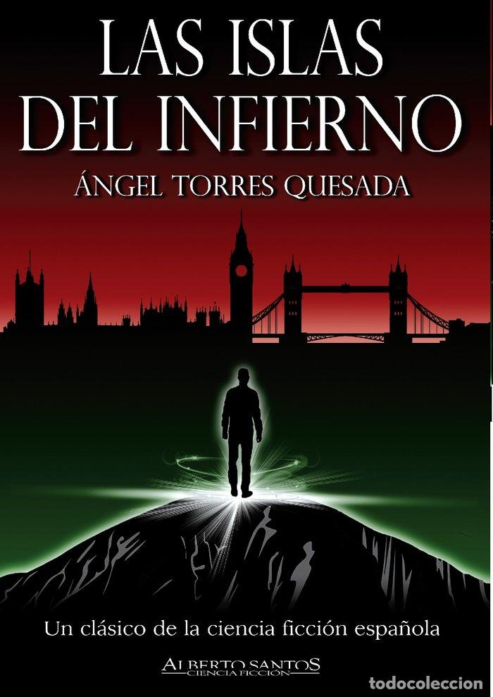 Livros: LAS ISLAS DEL INFIERNO TRILOGIA DE LAS ISLAS - TORRES QUESADA, &Aacute;NGEL