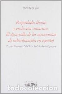 Libros: PROPIEDADES LEXICAS Y EVOLUCION SINTACTICA - BARRA JOVER, MARIO