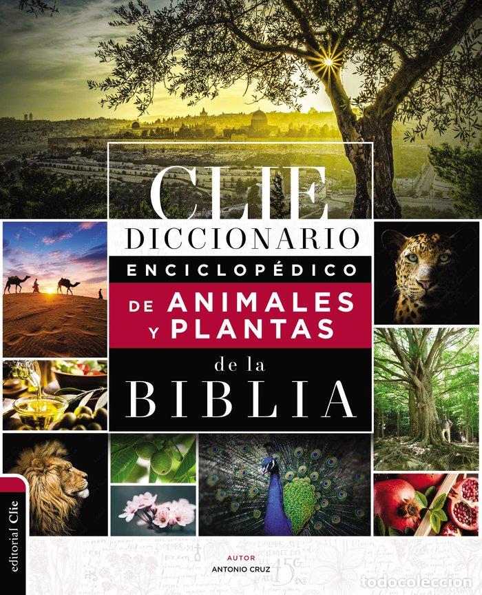 Livros: DICCIONARIO ENCICLOPEDICO ANIMALES Y PLANTAS DE LA BIBLIA - CRUZ SUAREZ, ANTONIO