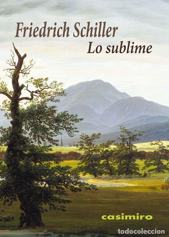 Livros: SUBLIME,LO - SCHILLER, FRIEDRICH