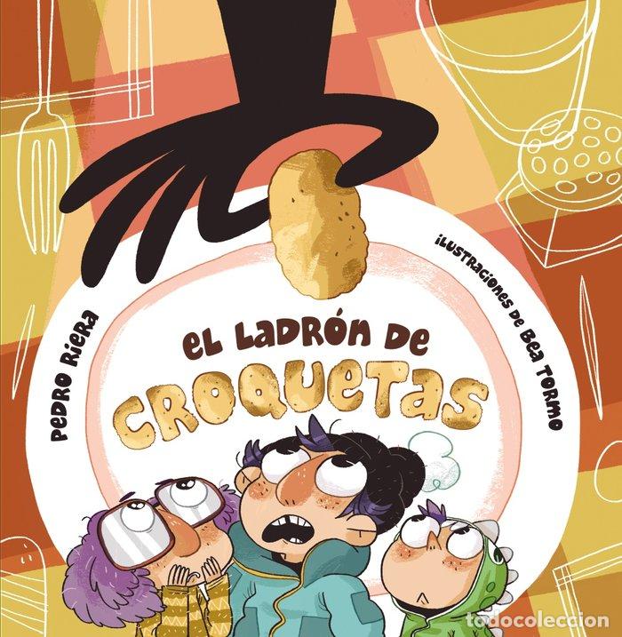 Livros: LADRON DE CROQUETAS,EL - RIERA, PEDRO