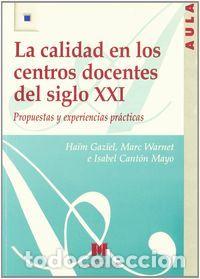Livros: CALIDAD EN LOS CENTROS DOCENTES DEL S.XXI,LA - AA.VV