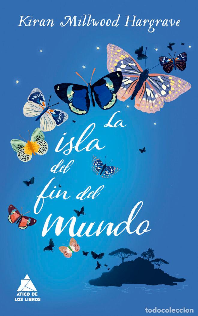Libros: ISLA DEL FIN DEL MUNDO,LA - HARGRAVE, KIRAN MILLWOOD