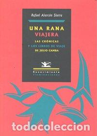 Livros: UNA RANA VIAJERA - ALARCON SIERRA, RAFAEL