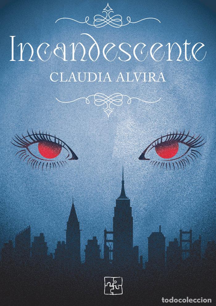 Livros: INCANDESCENTE - ALVIRA, CLAUDIA