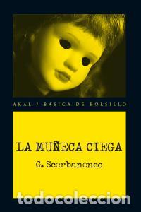 Libros: MU&Ntilde;ECA CIEGA,LA - SCERBANENCO, GIORGIO