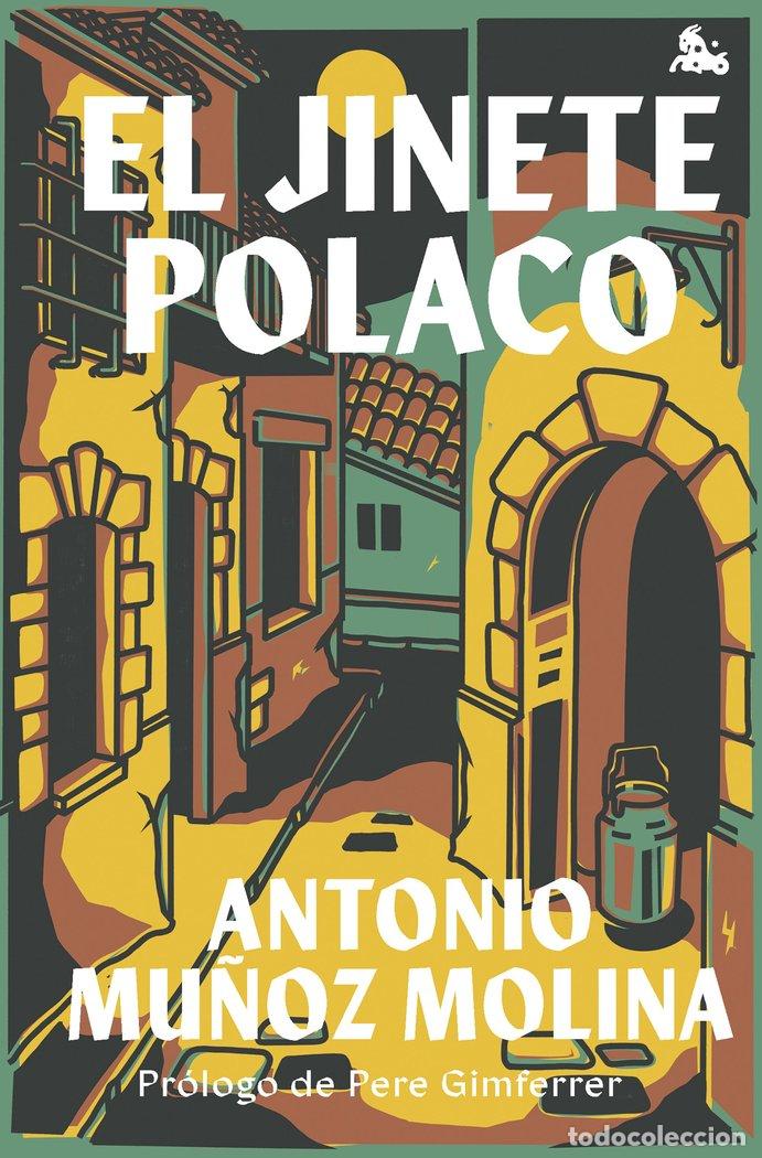 Libri: EL JINETE POLACO - ANTONIO MU&Ntilde;OZ MOLINA