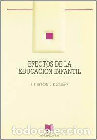Libri: EFECTOS DE LA EDUCACION INFANTIL - OSBORN