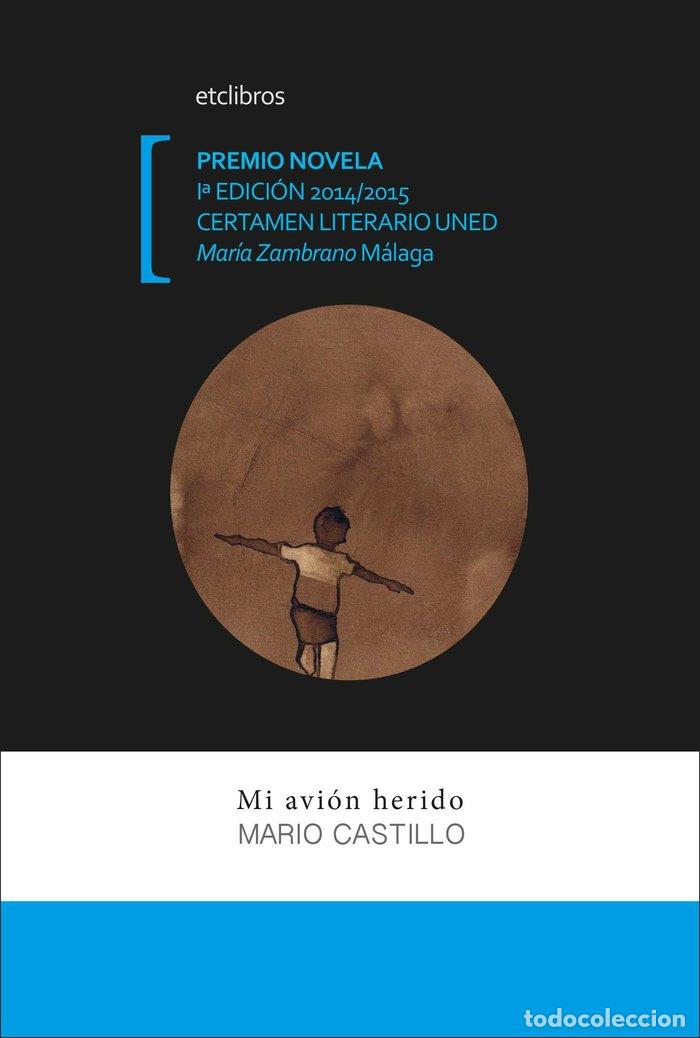Libros: MI AVION HERIDO - CASTILLO, MARIO