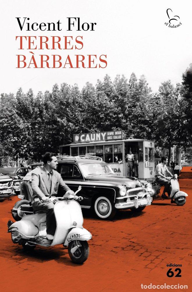 Libros: TERRES BARBARES - VICENT FLOR
