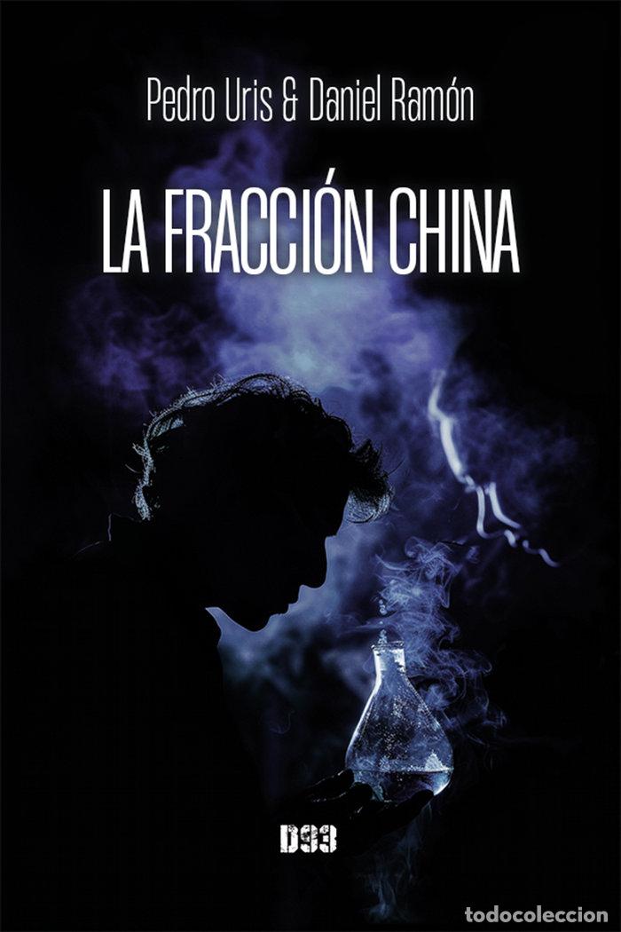 Libri: LA FRACCION CHINA - RAMON, DANIEL