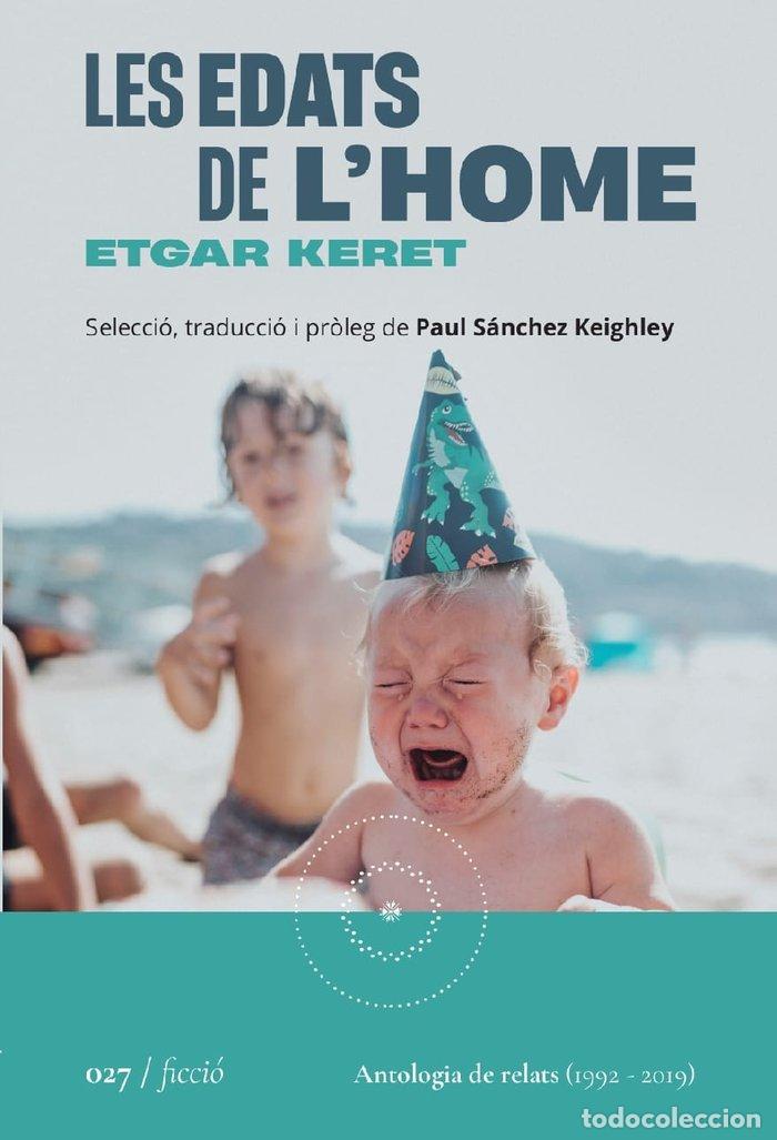 Libri: EDATS DE LHOME,LES - KERET, ETGAR