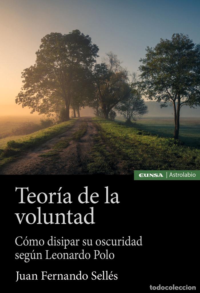 Libri: TEORIA DE LA VOLUNTAD - SELLES DAUDER, JUAN FERNANDO