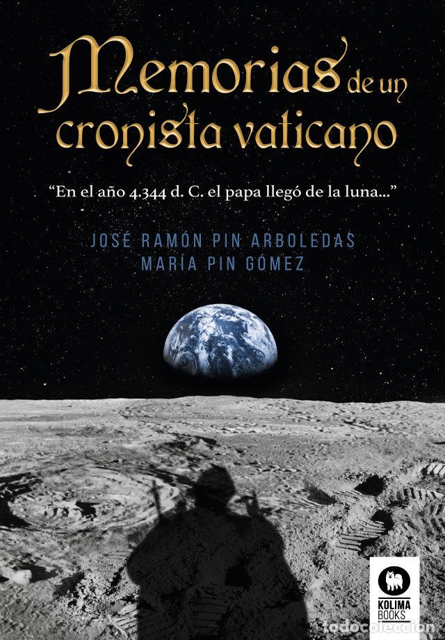 Libros: MEMORIAS DE UN CRONISTA VATICANO - PIN ARBOLEDAS, JOSE RAMON